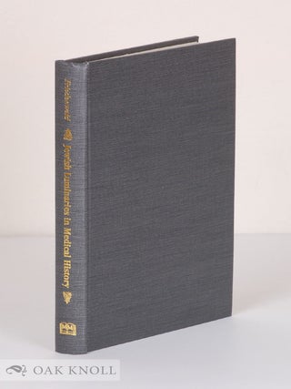 Order Nr. 60860 JEWISH LUMINARIES IN MEDICAL HISTORY. Harry Friedenwald