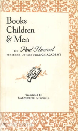 Order Nr. 61182 BOOKS, CHILDREN AND MEN. Paul Hazard