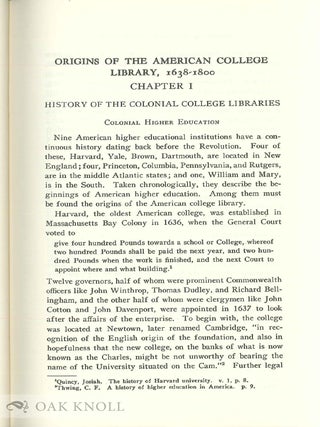 ORIGINS OF THE AMERICAN COLLEGE LIBRARY, 1638-1800.