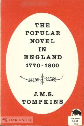 Order Nr. 61213 POPULAR NOVEL IN ENGLAND, 1770-1800. J. M. S. Tompkins