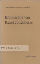 BIBLIOGRAFIE VAN KAREL JONCKHEERE. Rob Roemans.