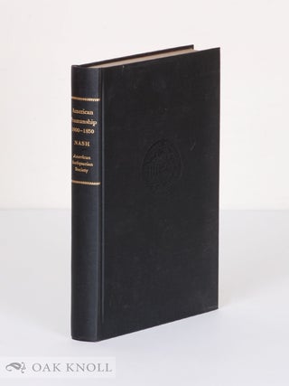 Order Nr. 62092 AMERICAN PENMANSHIP, 1800-1850. A HISTORY OF WRITING AND A BIBLIOGRAPHY OF...