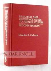 Order Nr. 62456 RESEARCH AND REFERENCE GUIDE TO FRENCH STUDIES. Charles B. Osburn.
