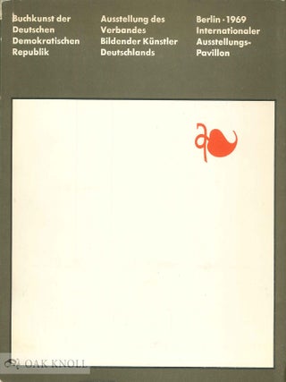 Order Nr. 62500 BUCHKUNST DER DEUTSCHEN DEMOKRATISCHEN REPUBLIK. AUSSTELLUNG DES VERBANDES...