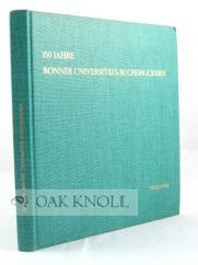 Order Nr. 62730 150 JAHRE BONNER UNIVERSITÄTS-BUCHDRUCKEREI 1819-1969. Otto Wenig