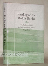 Order Nr. 62750 READING ON THE MIDDLE BORDER. THE CULTURE OF PRINT IN LATE-NINETEENTH-CENTURY...