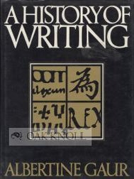 Order Nr. 63144 A HISTORY OF WRITING. Albertine Gaur