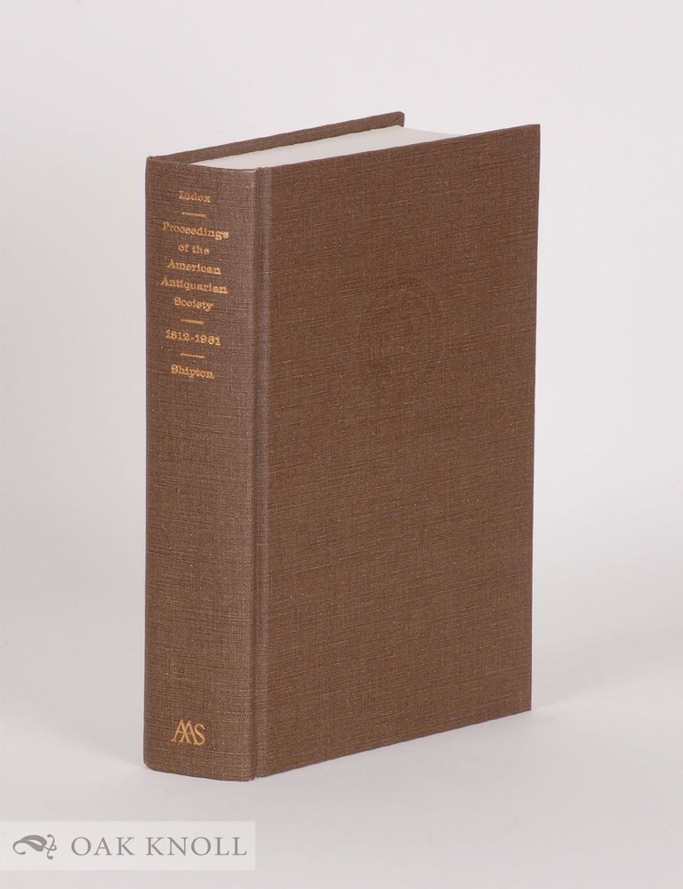 Order Nr. 63366 INDEX TO THE PROCEEDINGS OF THE AMERICAN ANTIQUARIAN SOCIETY 1812-1961. Clifford K. Shipton.