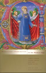 Order Nr. 63389 MANUSCRIPT ILLUMINATION IN THE MODERN AGE: RECOVERY AND RECONSTRUCTION. Sandra...