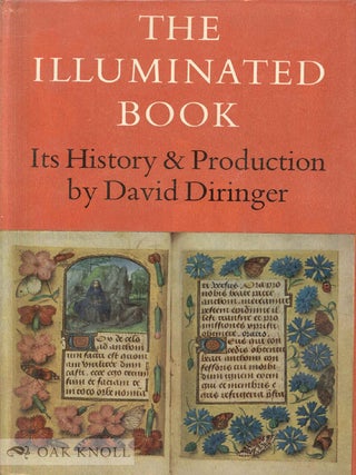 Order Nr. 63441 THE ILLUMINATED BOOK, ITS HISTORY AND PRODUCTION. David Diringer