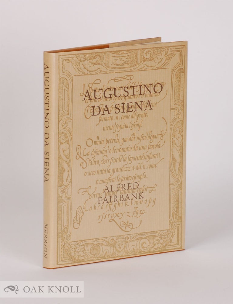Order Nr. 63579 AUGUSTINO DA SIENA, THE 1568 EDITION OF HIS WRITING BOOK IN FACSIMILE. Augustino Da Siena.