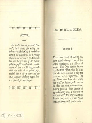 HOW TO TELL A CAXTON, WITH SOME HINTS WHERE AND HOW THE SAME MIGHT BE FOUND.