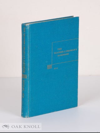 Order Nr. 64577 THE TEACHER-LIBRARIAN'S HANDBOOK. Mary Peacock Douglas