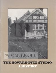 Order Nr. 64614 THE HOWARD PYLE STUDIO, A HISTORY. Howard Pyle Brokaw.