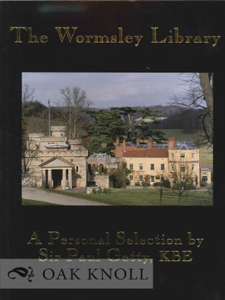 Order Nr. 65086 THE WORMSLEY LIBRARY, A PERSONAL SELECTION BY SIR PAUL GETTY. H. George Fletcher,...