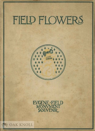 Order Nr. 65418 FIELD FLOWERS. Eugene Field