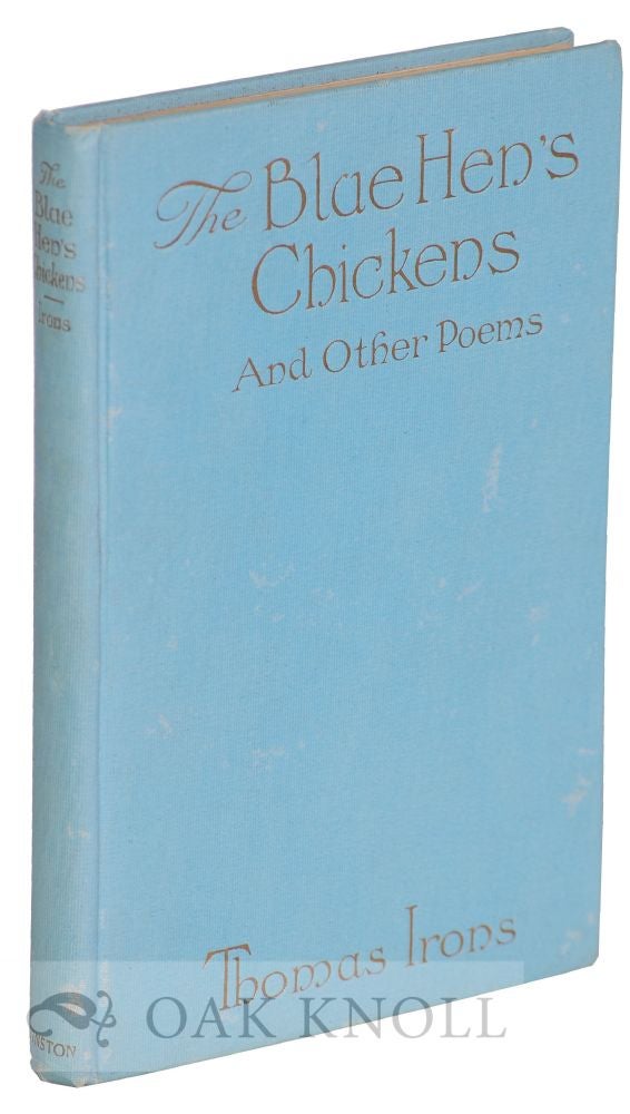 Order Nr. 65745 BLUE HEN'S CHICKENS AND OTHER POEMS. Thomas Irons.