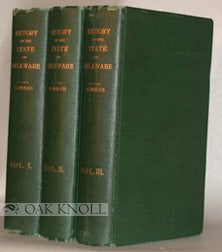 Order Nr. 65774 HISTORY OF THE STATE OF DELAWARE FROM THE EARLIEST SETTLEMENTS TO THE YEAR 1907....