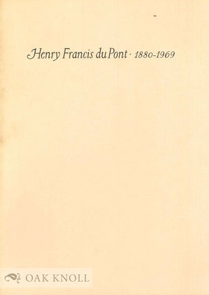 Order Nr. 65856 HENRY FRANCIS DU PONT, OBSERVATIONS ON THE OCCASION OF THE 100TH ANNIVERSARY OF...
