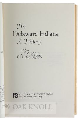 THE DELAWARE INDIANS, A HISTORY.