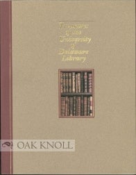 Order Nr. 65920 TREASURES OF THE UNIVERSITY OF DELAWARE LIBRARY. Alice D. Schreyer