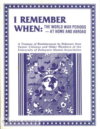 Order Nr. 65992 I REMEMBER WHEN: THE WORLD WAR PERIODS - AT HOME AND ABROAD, A TREASUR Y OF...