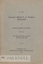GENERAL ALFRED T.A. TORBERT MEMORIAL. TAKEN FROM THE ARMY AND NAVY JOURNAL, NOVEMBER 13TH, 1880. George Alfred Townsend.