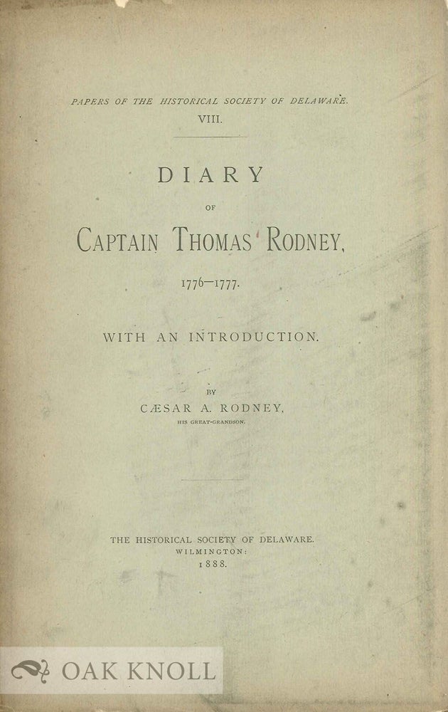 Order Nr. 66124 THE DIARY OF CAPTAIN THOMAS RODNEY, 1776-1777.