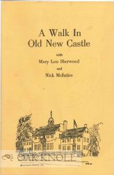 Order Nr. 66163 A WALK IN OLD NEW CASTLE. Mary Lou Sherwood, Nick McIntire