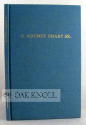 H. RODNEY SHARP SR., AN APPRECIATION