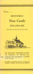Order Nr. 66701 VISIT .... HISTORIC NEW CASTLE, DELAWARE, THE COLONIAL CAPITAL OF THE FIRST STATE