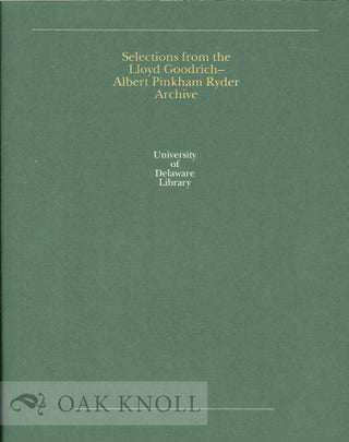 Order Nr. 66706 SELECTIONS FROM THE LLOYD GOODRICH -ALBERT PINKHAM RYDER ARCHIVE