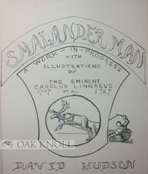 Order Nr. 67036 SMALANDER MAN, A WORK-IN-PROGRESS WITH ILLUSTRATIONS BY THE EMINENT CAROLUS LINNAEUS ET AL. David Hudson.
