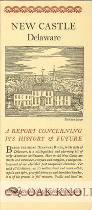 Order Nr. 67129 NEW CASTLE, DELAWARE, A REPORT CONCERNING ITS HISTORY & FUTURE