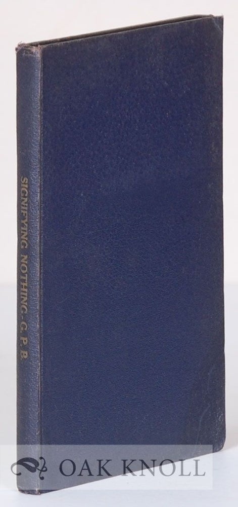 Order Nr. 67861 SIGNIFYING NOTHING BY G.P.B. George P. Bissell.