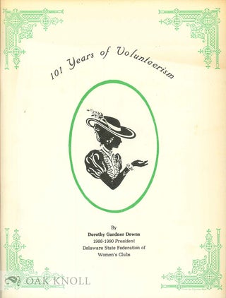 Order Nr. 67943 101 YEARS OF VOLUNTEERISM. Dorothy Gardner Downs