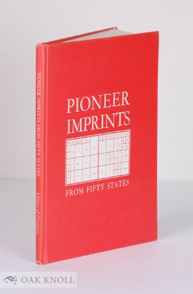 Order Nr. 68028 PIONEER IMPRINTS FROM FIFTY STATES. Roger J. Trienens
