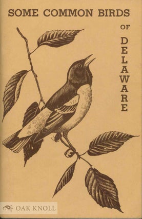 Order Nr. 68031 SOME COMMON BIRDS OF DELAWARE. Elizabeth T. Caulk