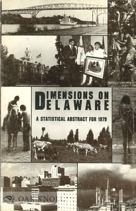 Order Nr. 68513 DIMENSIONS ON DELAWARE, A STATISTICAL ABSTRACT FOR 1979