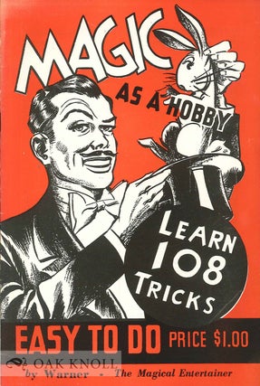Order Nr. 68890 MAGIC AS A HOBBY, LEARN 108 TRICKS. Warner Perry
