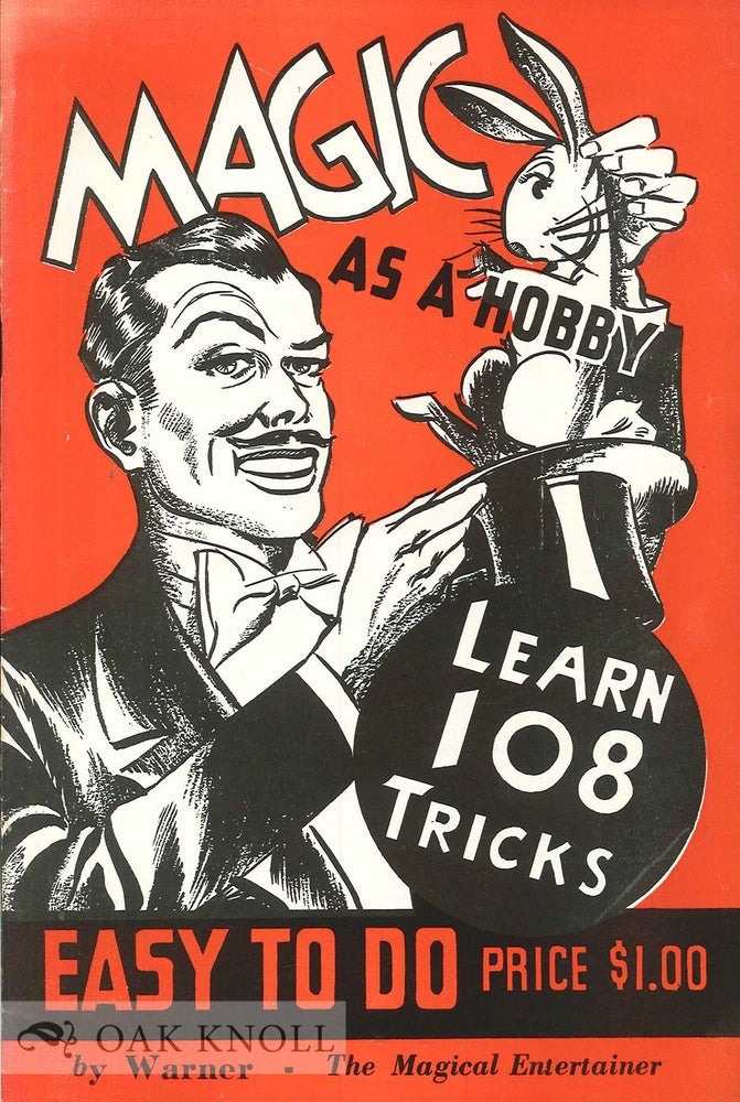 Order Nr. 68890 MAGIC AS A HOBBY, LEARN 108 TRICKS. Warner Perry.