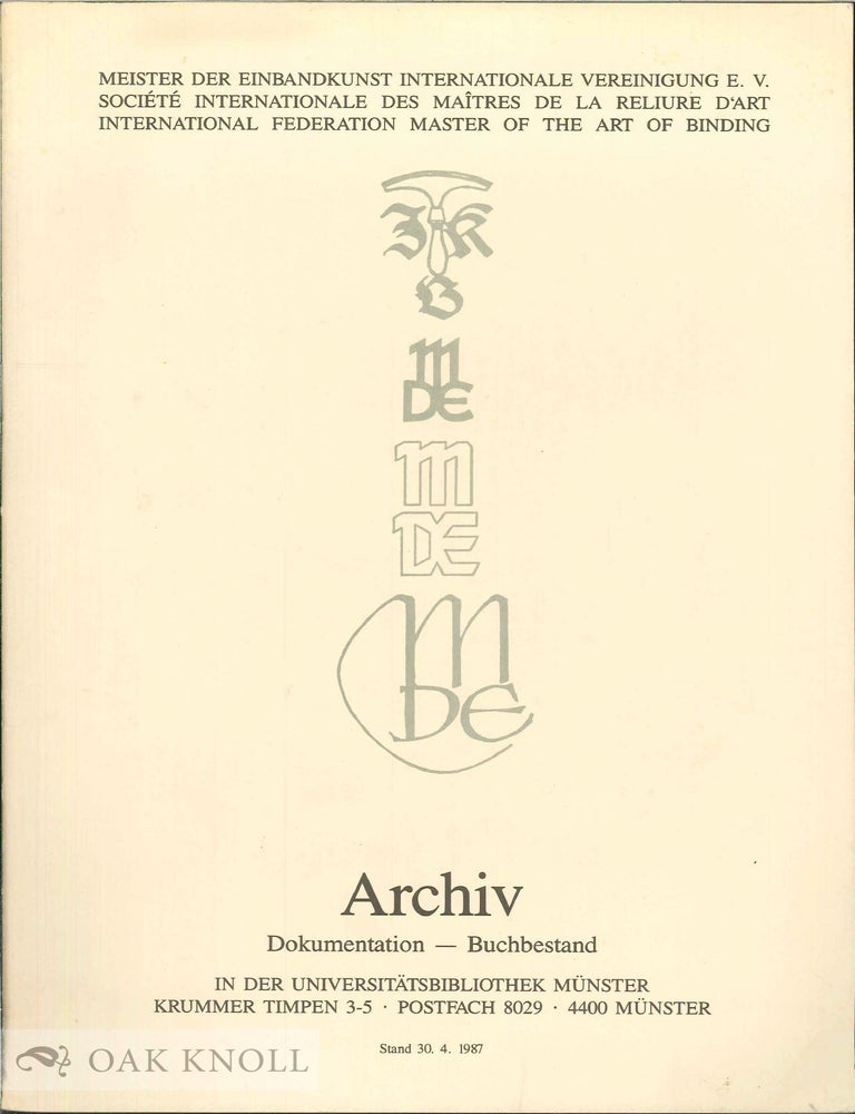 Order Nr. 68990 ARCHIV, DOKUMENTATION - BUCHBESTAND IN DER UNIVERSIT&Auml;TSBIBLIOTHEK M&Uuml;NSTER.