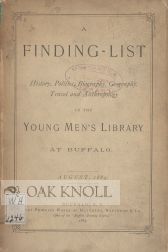 Order Nr. 69199 A FINDING- LIST IN THE YOUNG MEN'S LIBRARY AT BUFFALO