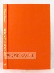 Order Nr. 69408 RISK IN THE AFTERNOON, SOME OF THE PLEASURES AND PERILS OF FOXCHASING. William...