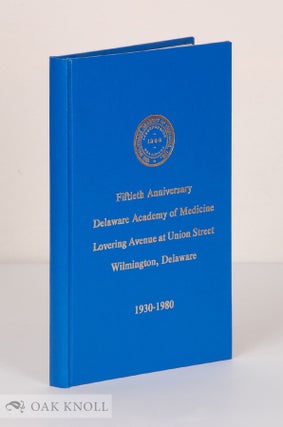 Order Nr. 69416 FIFTIETH ANNIVERSARY, DELAWARE ACADEMY OF MEDICINE. Barbara McEwing