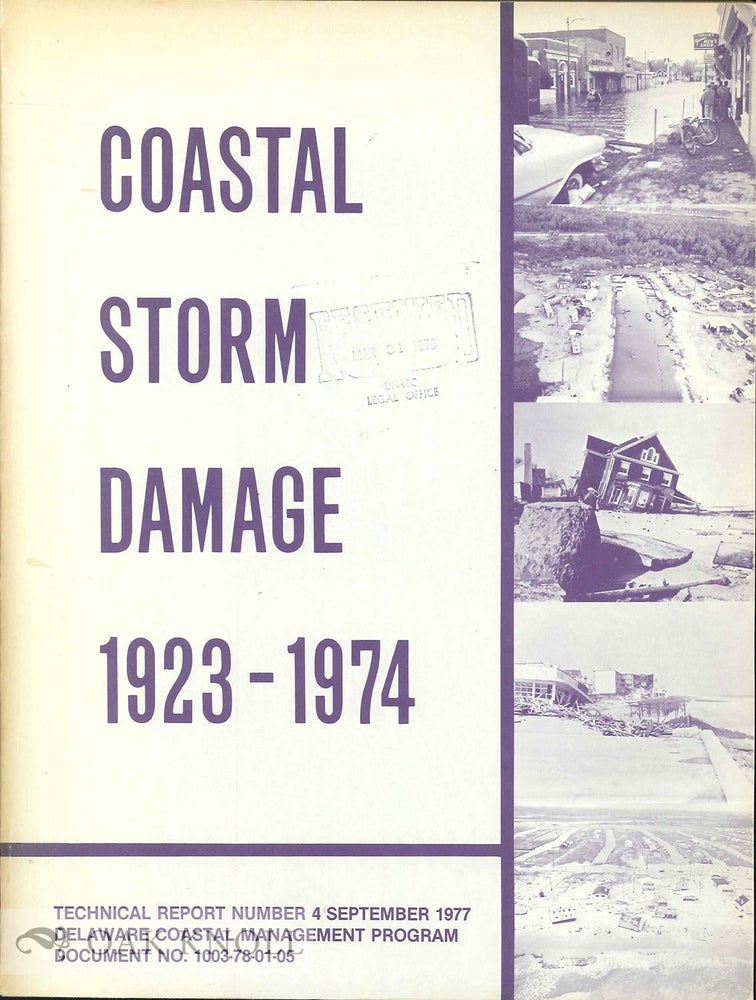 Order Nr. 69422 DELAWARE COASTAL STORM DAMAGE REPORT, 1923-1974.