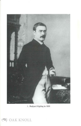 KIPLING AND HIS FIRST PUBLISHER; CORRESPONDENCE OF RUDYARD KIPLING WITH THACKER, SPINK AND CO. 1886-1890.