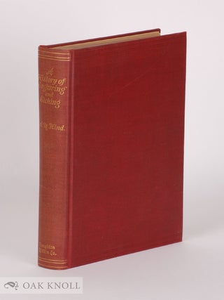 Order Nr. 69914 A HISTORY OF ENGRAVING & ETCHING FROM THE 15TH CENTURY TO THE YEAR 1914. Arthur...