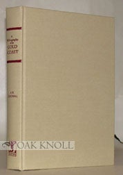 Order Nr. 70487 A BIBLIOGRAPHY OF THE GOLD COAST. A. W. Cardinall
