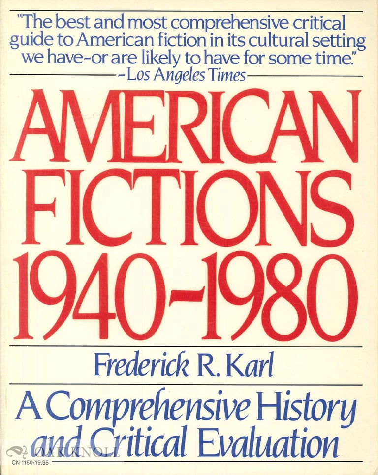 Order Nr. 70871 AMERICAN FICTION 1940-1980. Frederick R. Karl.